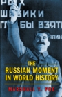 The Russian Moment in World History - Book