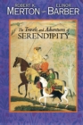 The Travels and Adventures of Serendipity : A Study in Sociological Semantics and the Sociology of Science - Book