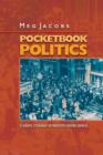 Pocketbook Politics : Economic Citizenship in Twentieth-Century America - Book