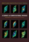 A Survey of Computational Physics : Introductory Computational Science - Book