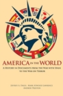 America in the World : A History in Documents from the War with Spain to the War on Terror - Book