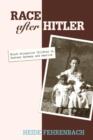 Race after Hitler : Black Occupation Children in Postwar Germany and America - Book