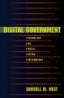 Digital Government : Technology and Public Sector Performance - Book