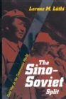 The Sino-Soviet Split : Cold War in the Communist World - Book