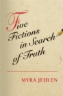 Five Fictions in Search of Truth - Book