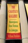 The Calculus Gallery : Masterpieces from Newton to Lebesgue - Book