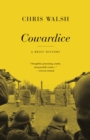 Cowardice : A Brief History - Book