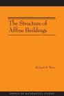 The Structure of Affine Buildings. (AM-168) - Book