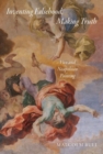 Inventing Falsehood, Making Truth : Vico and Neapolitan Painting - Book