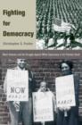 Fighting for Democracy : Black Veterans and the Struggle Against White Supremacy in the Postwar South - Book