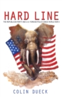 Hard Line : The Republican Party and U.S. Foreign Policy since World War II - Book