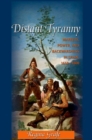 Distant Tyranny : Markets, Power, and Backwardness in Spain, 1650-1800 - Book