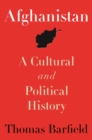 Afghanistan : A Cultural and Political History - Book