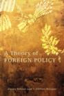 A Theory of Foreign Policy - Book