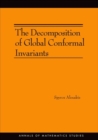 The Decomposition of Global Conformal Invariants (AM-182) - Book