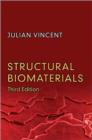Structural Biomaterials : Third Edition - Book
