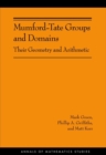 Mumford-Tate Groups and Domains : Their Geometry and Arithmetic (AM-183) - Book