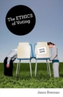The Ethics of Voting - Book