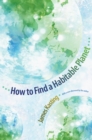 How to Find a Habitable Planet - Book