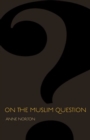 On the Muslim Question - Book