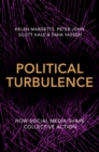 Political Turbulence : How Social Media Shape Collective Action - Book