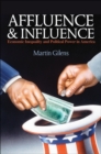 Affluence and Influence : Economic Inequality and Political Power in America - Book