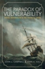 The Paradox of Vulnerability : States, Nationalism, and the Financial Crisis - Book