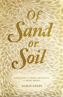 Of Sand or Soil : Genealogy and Tribal Belonging in Saudi Arabia - Book