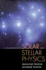 A Concise History of Solar and Stellar Physics - Book