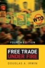Free Trade under Fire : Fourth Edition - Book