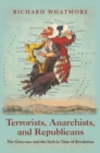 Terrorists, Anarchists, and Republicans : The Genevans and the Irish in Time of Revolution - Book
