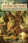 After Victory : Institutions, Strategic Restraint, and the Rebuilding of Order after Major Wars, New Edition - Book