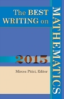 The Best Writing on Mathematics 2015 - Book