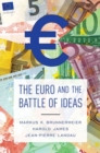 The Euro and the Battle of Ideas - Book