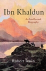 Ibn Khaldun : An Intellectual Biography - Book