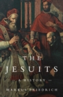 The Jesuits : A History - Book