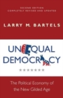Unequal Democracy : The Political Economy of the New Gilded Age - Second Edition - Book