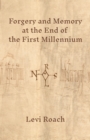 Forgery and Memory at the End of the First Millennium - Book