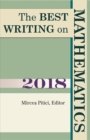 The Best Writing on Mathematics 2018 - Book