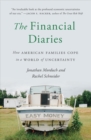 The Financial Diaries : How American Families Cope in a World of Uncertainty - Book
