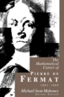 The Mathematical Career of Pierre de Fermat, 1601-1665 : Second Edition - Michael Sean Mahoney