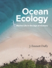 Ocean Ecology : Marine Life in the Age of Humans - eBook