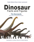 Dinosaur Facts and Figures : The Sauropods and Other Sauropodomorphs - Book