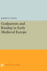 Godparents and Kinship in Early Medieval Europe - eBook
