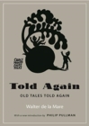 Told Again : Old Tales Told Again - Book