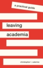 Leaving Academia : A Practical Guide - Book