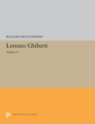 Lorenzo Ghiberti : Volume II - Book