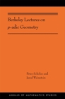 Berkeley Lectures on p-adic Geometry : (AMS-207) - Book