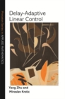 Delay-Adaptive Linear Control - Book