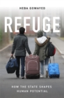 Refuge : How the State Shapes Human Potential - Book